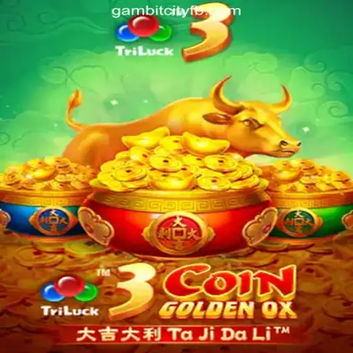 Discover the Thrilling World of 3CoinGoldenOX at GAMBIT CITY Online Casino