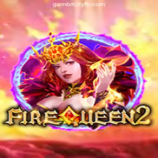 Exploring FireQueen2 at GAMBIT CITY Online Casino Philippines