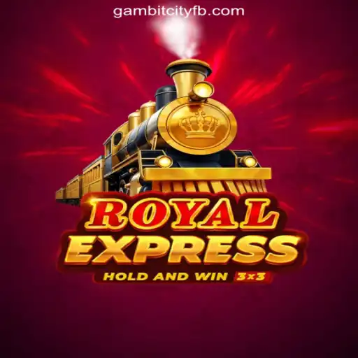 RoyalExpress: A Thrilling Journey Through GAMBIT CITY Online Casino Philippines