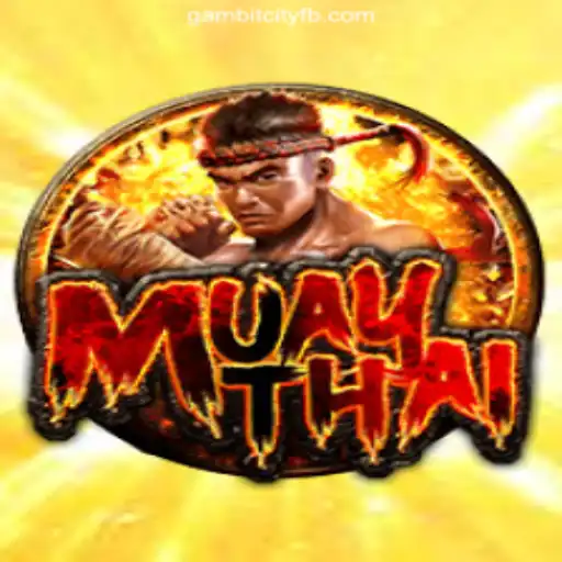 MuayThai: A Thrilling Fusion at GAMBIT CITY Online Casino Philippines